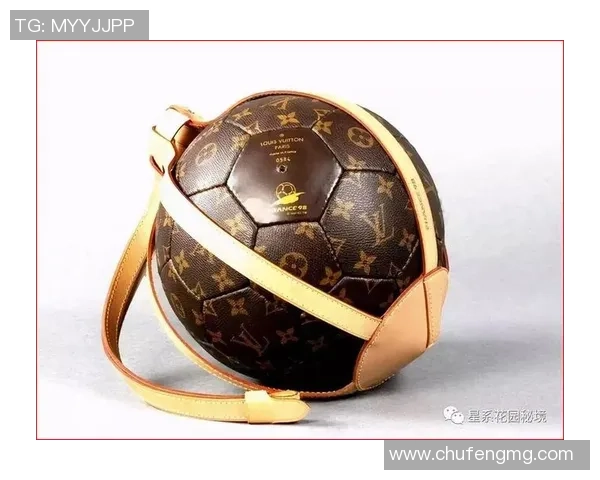 足球明星代言路易威登背后的故事与品牌合作价值解析